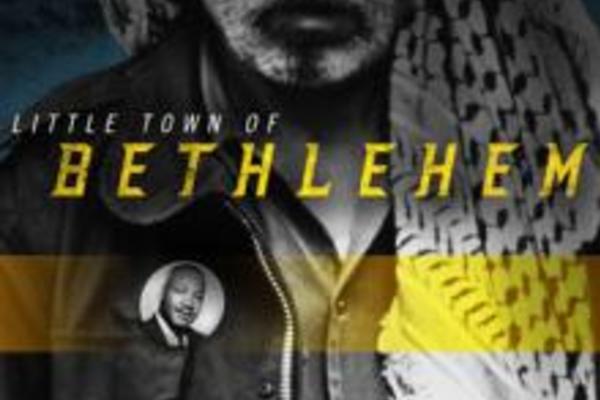 Film Highlights Nonviolence in Bethlehem 