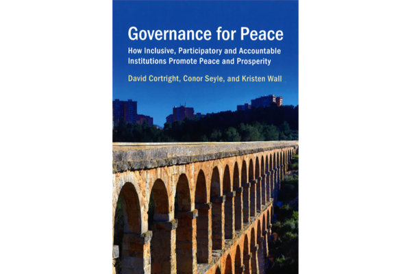 New Book Analyzes the Dimensions of Governance that Prevent Armed Conflict and Foster Sustainable Peace