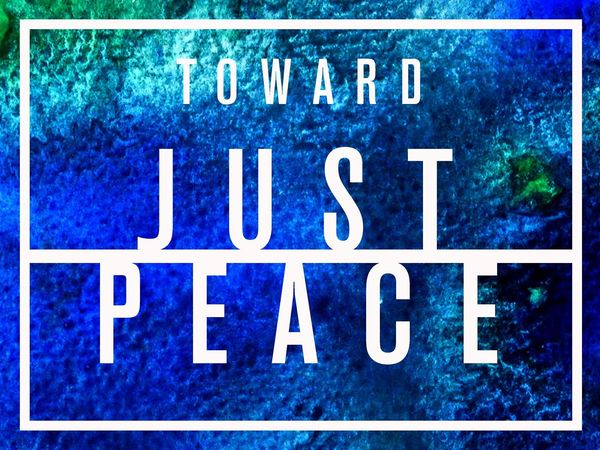 Toward Just Peace