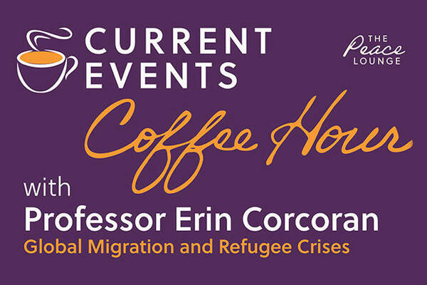 Current Events Coffee Hour: Forced Migration and Human Rights