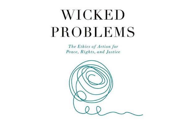 New book explores “wicked problems” facing peace studies scholars and practitioners