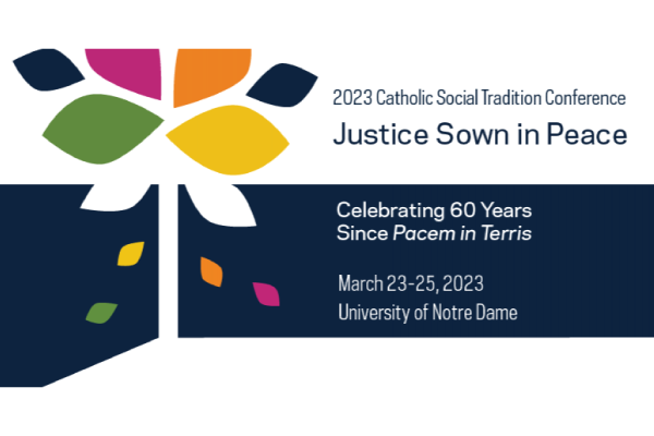 2023 Catholic Social Tradition Conference 