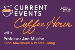Fe3 Peace Studies Coffee Hour Event
